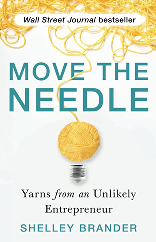 Move the Needle - Yarns from an Unlikely Entrepreneur